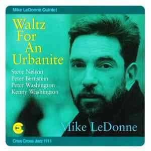 Mike LeDonne Quintet - Waltz For An Urbanite FLAC album