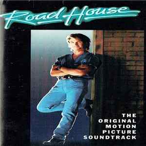 Various - Road House - The Original Motion Picture Soundtrack FLAC album