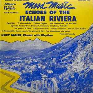Kurt Maier - Echoes Of The Italian Riviera FLAC album