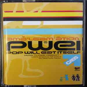 Pop Will Eat Itself - Amalgamation FLAC album