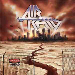Air Raid - Danger Ahead FLAC album