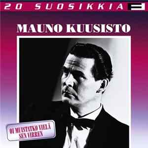 Mauno Kuusisto - Oi Muistatko Vielä Sen Virren FLAC album