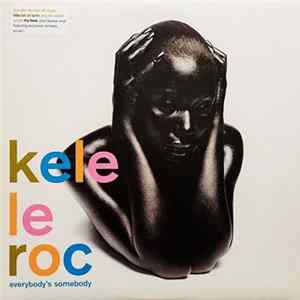 Kele Le Roc - Everybody's Somebody FLAC album
