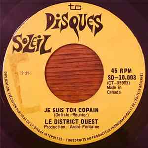 Le District Ouest - Je suis ton copain / Le Cardinal FLAC album