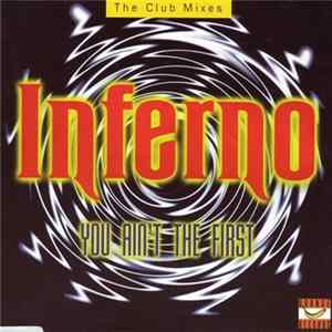 Inferno - You Ain't The First - The Club Mixes FLAC album