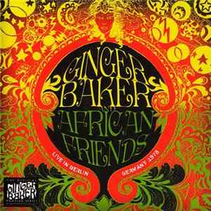 Ginger Baker & African Friends - Live In Berlin Germany 1978 FLAC album