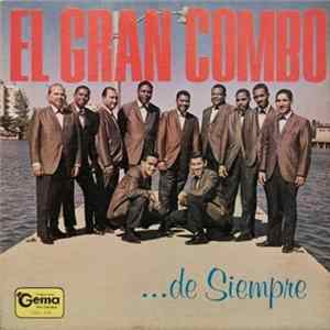 El Gran Combo - El Gran Combo...De Siempre FLAC album