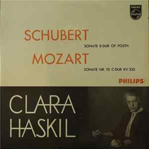 Schubert, Mozart, Clara Haskil - Sonate B-Dur Op. Posth. / Sonate Nr.10 C-Dur KV 330 FLAC album