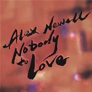 Alex Newell - Nobody To Love FLAC album