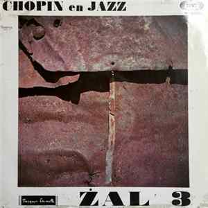 Zal 3 - Chopin En Jazz FLAC album