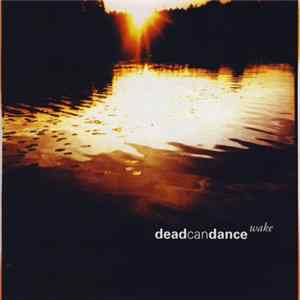 Dead Can Dance - Wake FLAC album