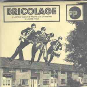 Bricolage - Looting Takes The Waiting Out Of Wanting FLAC album
