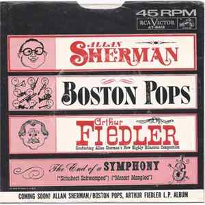 Allan Sherman, Arthur Fiedler, The Boston Pops Orchestra - The End Of A Symphony FLAC album