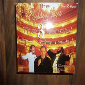 Luciano Pavarotti, José Carreras, Placido Domingo - The Golden Voices Of The 3 Tenors FLAC album