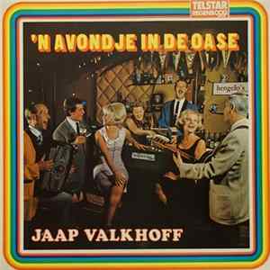 Jaap En Arie Valkhoff - 'n Avondje In De Oase FLAC album