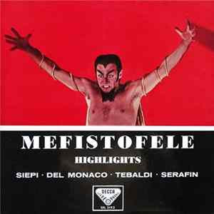 Siepi ∙ Del Monaco ∙ Tebaldi ∙ Serafin - Mefistofele Highlights FLAC album