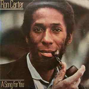 Ron Carter - A Song For You FLAC album