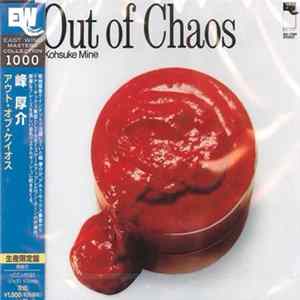 Kohsuke Mine - Out Of Chaos FLAC album