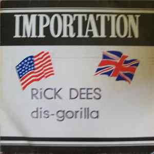 Rick Dees & His Cast Of Idiots - Dis-Gorilla FLAC album