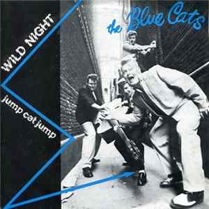 Blue Cats - Wild Night FLAC album