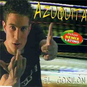 Azuquita - El Gorilón FLAC album
