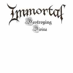 Immortal - Destroying Divina FLAC album