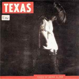 Texas - Tired Of Being Alone FLAC album