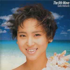 Seiko Matsuda - The 9th Wave FLAC album