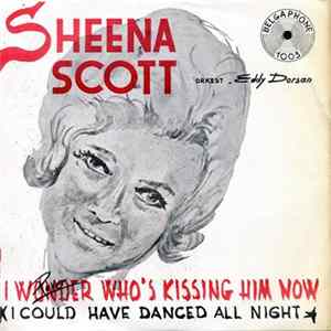 Sheena Scott - I Wonder Who's Kissing Him Now FLAC album