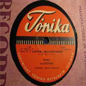 Smárakvartettinn - Í Ljúfum Lækjarhvammi / Manstu Ekki Vina FLAC album