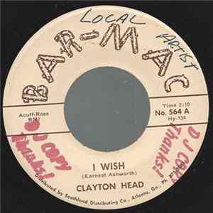 Clayton Head - I Wish FLAC album
