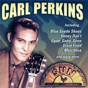 Carl Perkins - Carl Perkins (50th Anniversary Edition) FLAC album