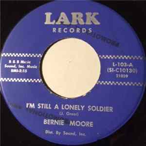 Bernie Moore - I'm Still A Lonely Soldier / Which Way To Turn FLAC album