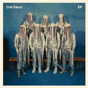 Crik Faluzi - EP FLAC album