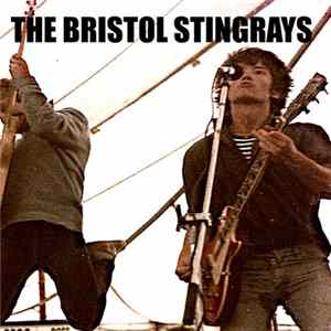 The Bristol Stingrays - The Bristol Stingrays FLAC album
