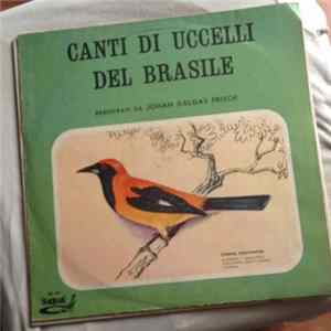 Johan Dalgas Frisch - Canti Di Uccelli Del Brasile FLAC album