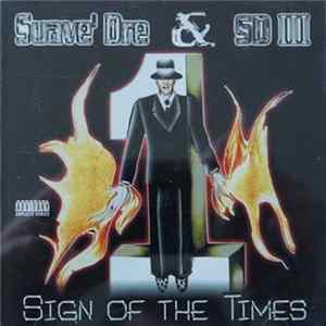 Suavé Dré & SD III - Sign Of The Times FLAC album