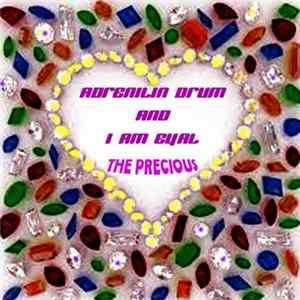 Adrenalin Drum & I Am Eyal - The Precious FLAC album