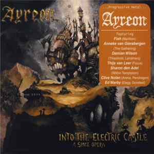 Ayreon - Into The Electric Castle (A Space Opera) FLAC album