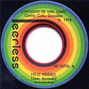 Conjunto De Luis Santi, Canta: Celio Gonzalez - Hilo Negro FLAC album