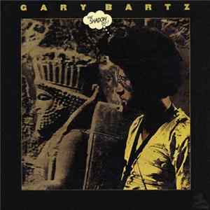 Gary Bartz - The Shadow Do FLAC album