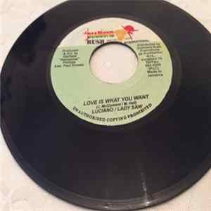 Luciano & Lady Saw - Love Is What You Want FLAC album