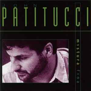 John Patitucci - Mistura Fina FLAC album