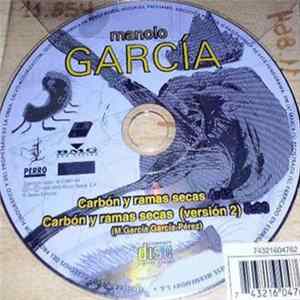 Manolo García - Carbon Y Ramas Secas FLAC album