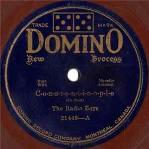 The Radio Boys - C-o-n-s-t-a-n-t-i-n-o-p-l-e / If I Can Ba-Ba-Baby You FLAC album