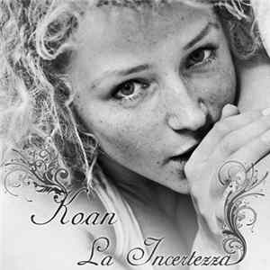 Koan - La Incertezza FLAC album