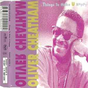 Oliver Cheatham - Things To Make U Happy FLAC album