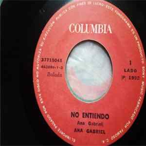 Ana Gabriel - No Entiendo / MI Talisman FLAC album