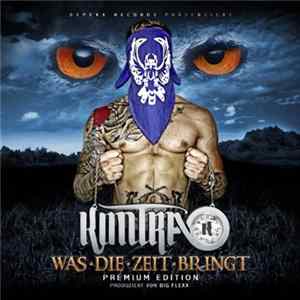 Kontra K - Was Die Zeit Bringt (Premium Edition) FLAC album
