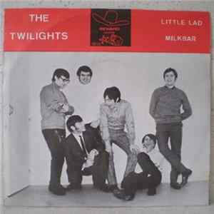 The Twilights - Milkbar / Little Lad FLAC album